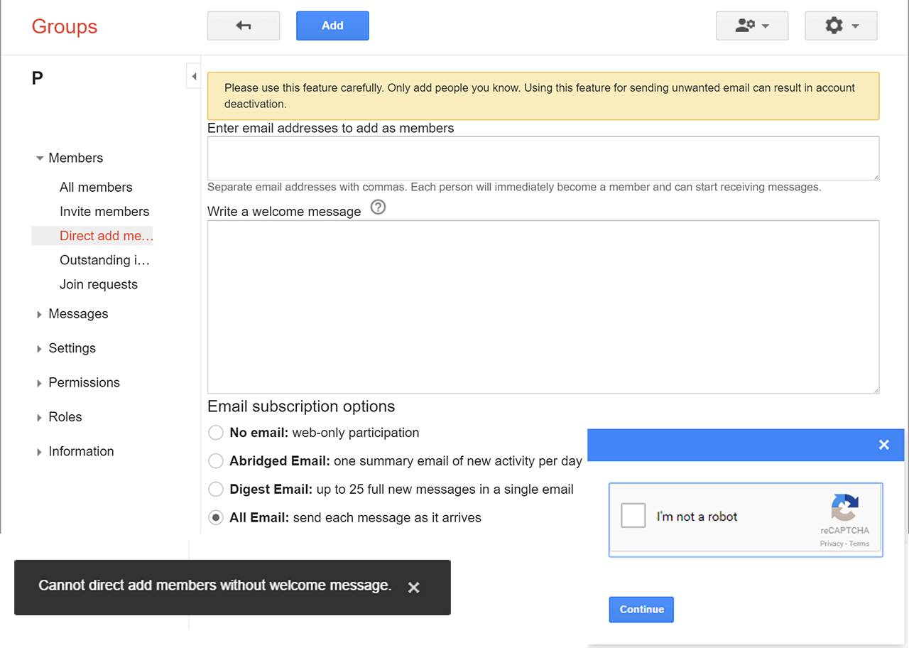 cannot direct add members without welcome message.  I'm not a robot
